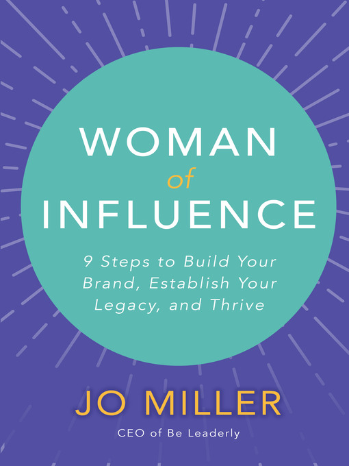 Title details for Woman of Influence by Jo Miller - Wait list